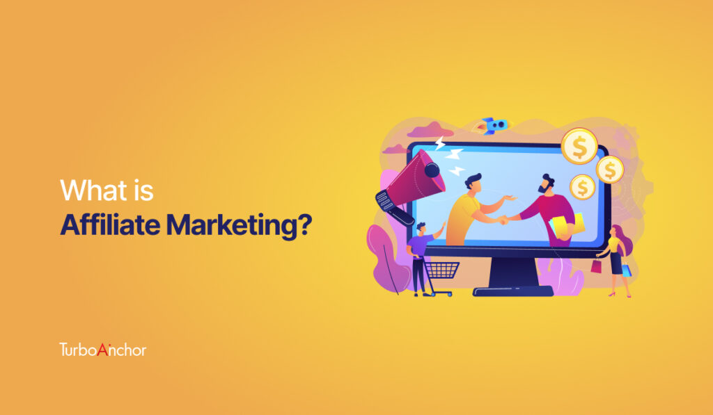 what is affiliate marketing