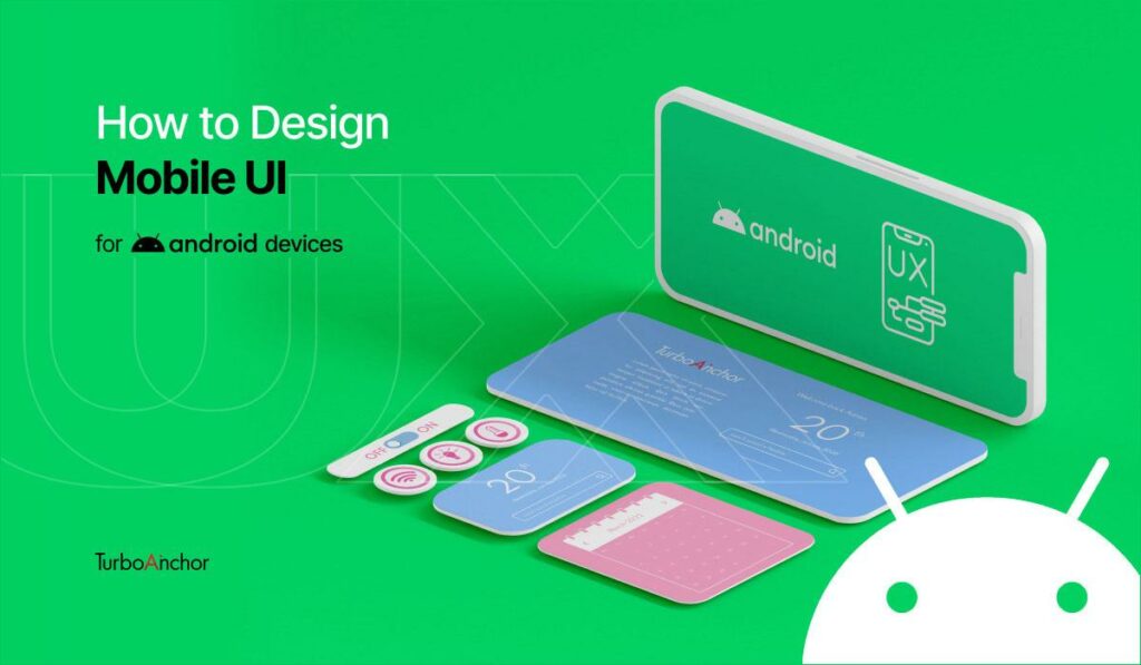 How-to-Design-Mobile-UI-for-Android-Devices