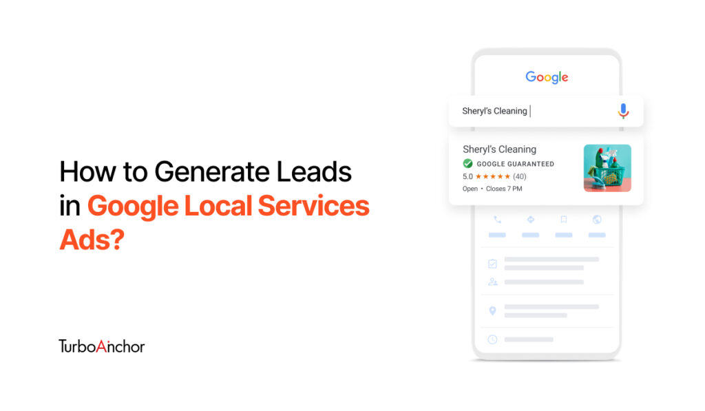 5 Simple Ways To Get More Leads In Google Local Services Ads