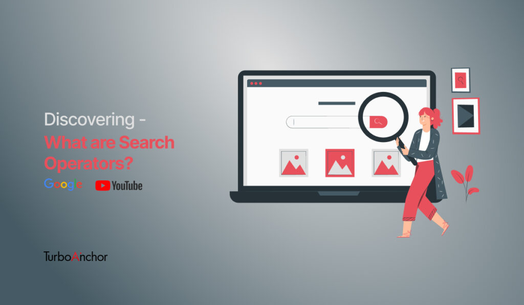Discovering - What Are Search Operators?