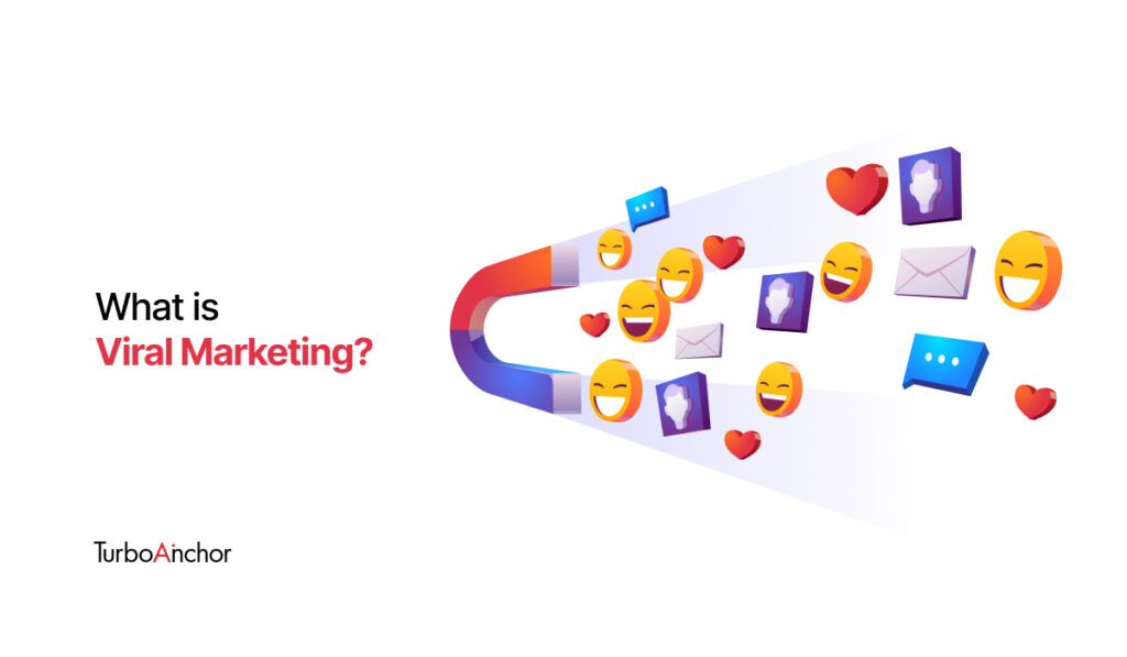 what is viral marketing and how does it work