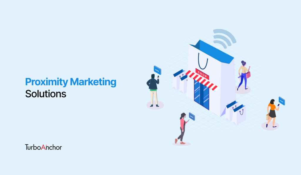 6 best proximity marketing solutions