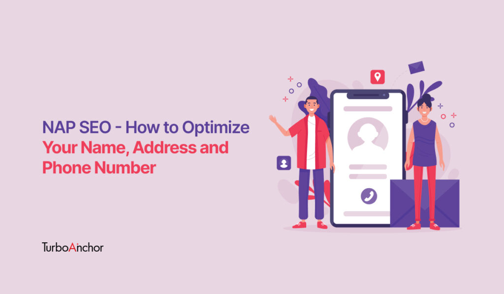 nap seo-how to optimize your name, address and phone number