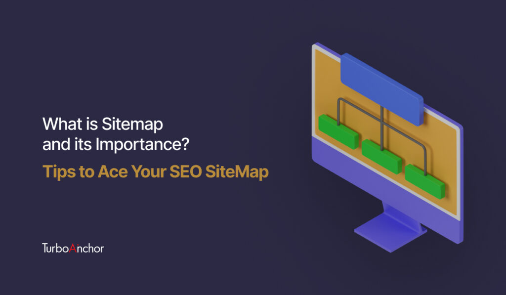 what is sitemap and its importance-tips to ace your seo sitemap