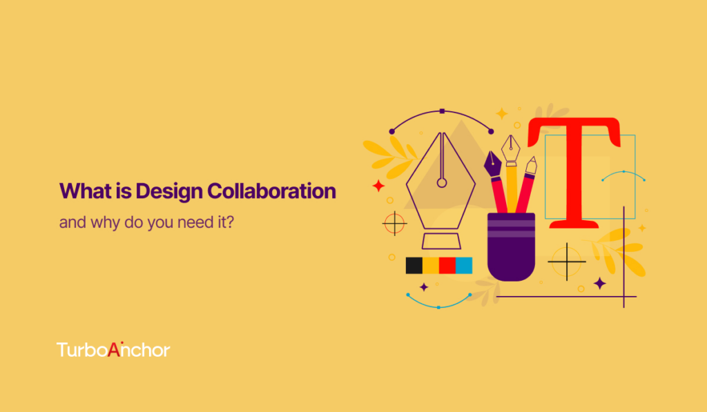 what is design collaboration and why do you need it