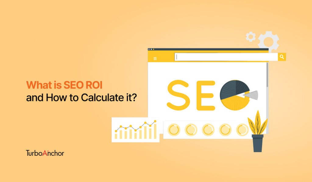 what-is-seo-roi-and-how-to-calculate