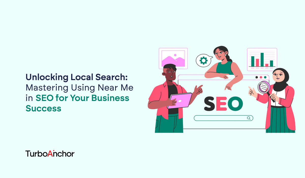 Using Near Me in SEO